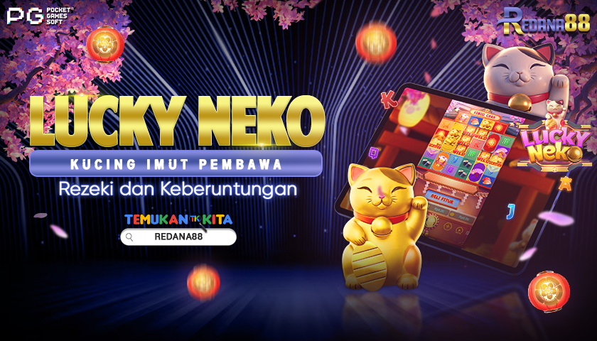 Lucky Neko: Kucing Imut Pembawa Rezeki dan Keberuntungan
