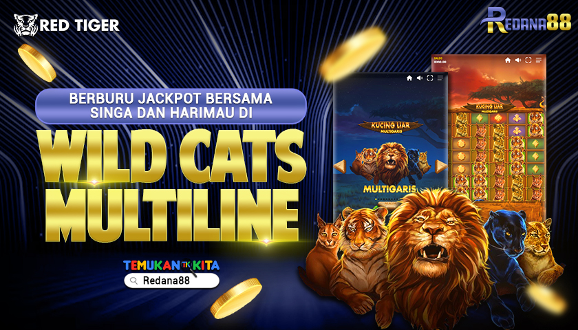 Berburu Jackpot Bersama Singa dan Harimau di Wild Cats Multiline